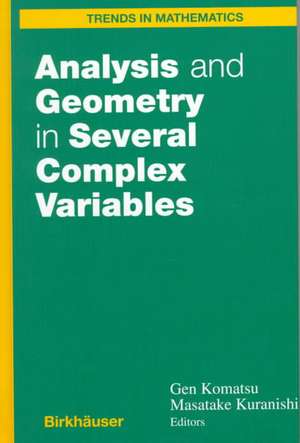 Analysis and Geometry in Several Complex Variables de Gen Komatsu