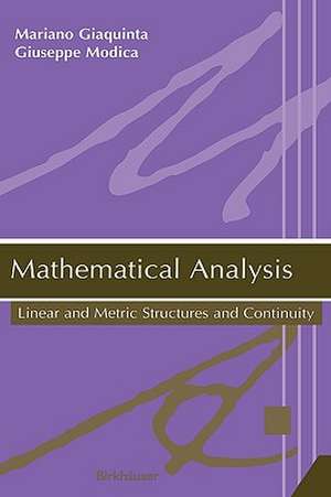 Mathematical Analysis: Functions of One Variable de Mariano Giaquinta