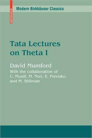 Tata Lectures on Theta I de David Mumford