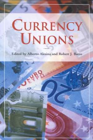 Currency Unions de Alberto Alesina