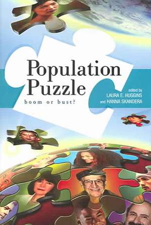 Population Puzzle: Boom or Bust? de Laura E. Huggins