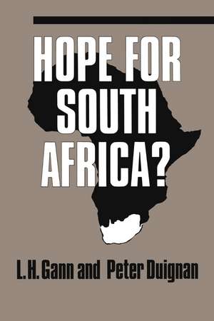 Hope for South Africa? de L. H. Gann