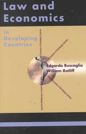 Law and Economics in Developing Countries de Edgardo Buscaglia