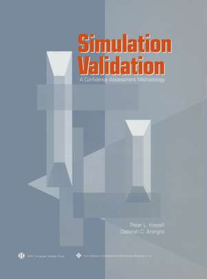 Simulation Validation – A Confidence Assessment Methodology de PL Knepnell