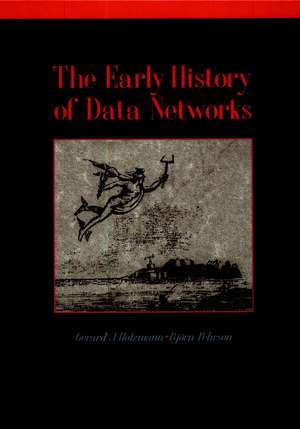 Early History Data Networks de Gerard J Holzmann