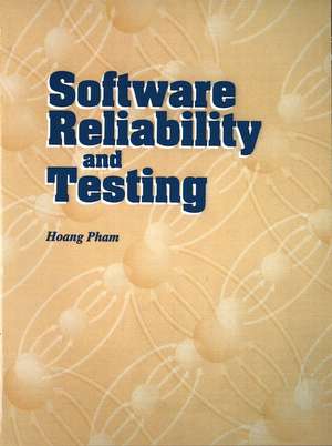 Software Reliability and Testing de H Pham