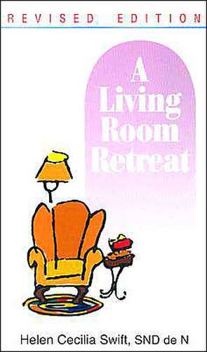 A Living Room Retreat de Helen C. Swift