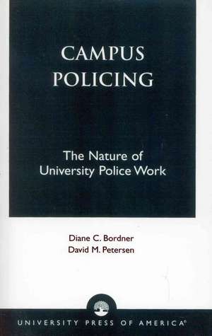 Campus Policing de Diane C. Bordner