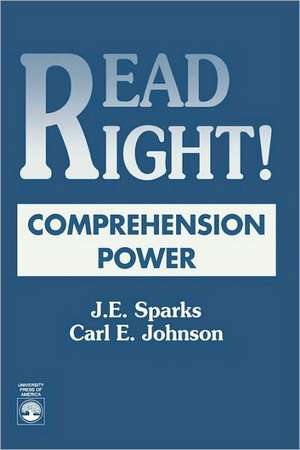 Read Right! Comprehension Power de J.E. Sparks