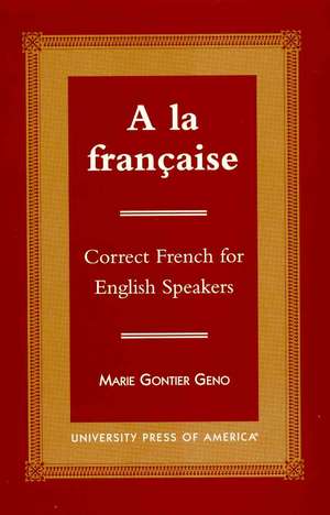 a la Francaise de Marie Gontier Geno