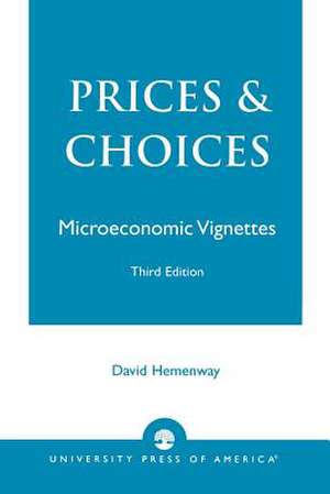 Prices and Choices de David Hemenway