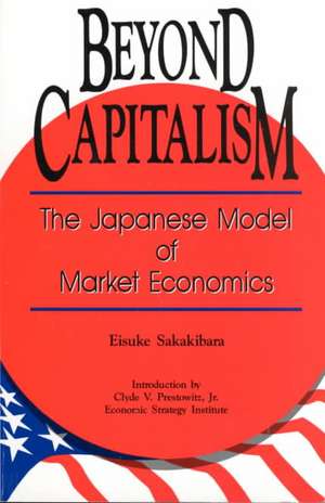 Beyond Capitalism de Eisuke Sakakibara