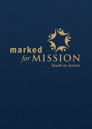 Marked for Mission de Sharon Ely Pearson