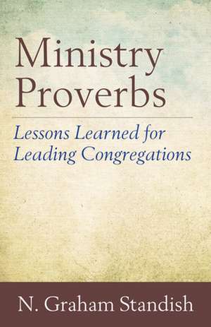 Ministry Proverbs de N. Graham Standish