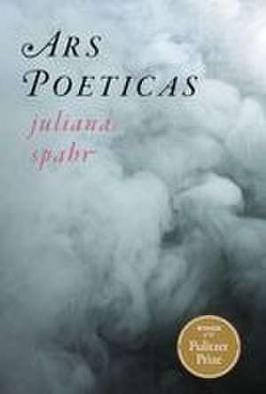 Ars Poeticas de Juliana Spahr