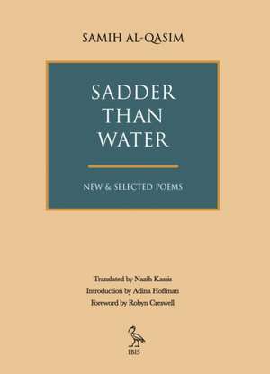 Sadder Than Water de Samih Al-Qasim