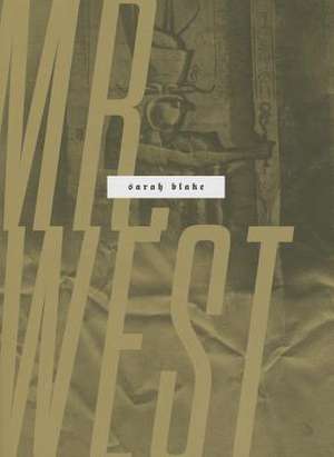 Mr. West de Sarah Blake