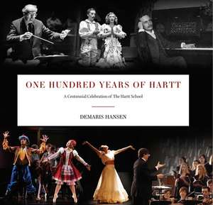 One Hundred Years of Hartt de Demaris Hansen