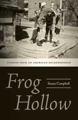 Frog Hollow de Susan Campbell