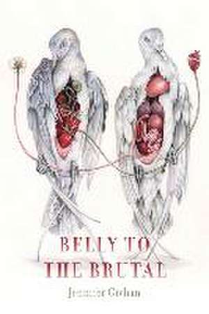 Belly to the Brutal de Jennifer Givhan