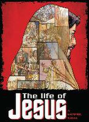 Life of Jesus (Graphic Novel) de Ben Alex