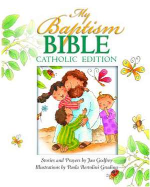 My Baptism Bible de JAN GODFREY