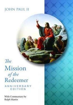 The Mission of the Redeemer de Pope John Paul II