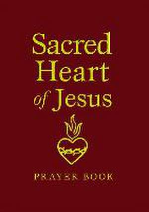 Sacred Heart of Jesus Prayer Book de Marianne Lorraine Trouve