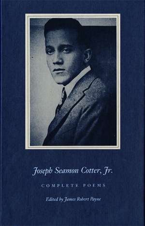 Cotter, J: Complete Poems de James Robert Payne