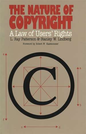 The Nature of Copyright de L. Ray Patterson