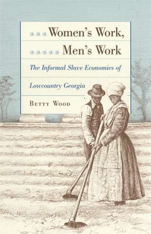 Women's Work, Men's Work de Betty Wood