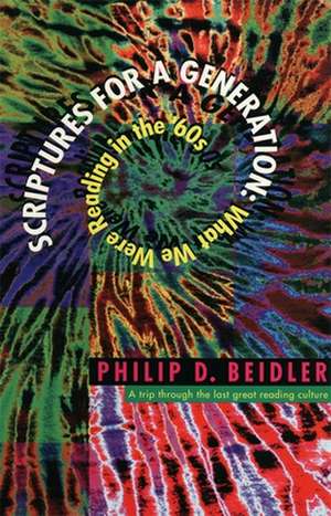 Scriptures for a Generation de Philip D. Beidler