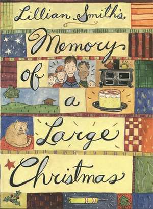 Memory of a Large Christmas de Lillian Smith