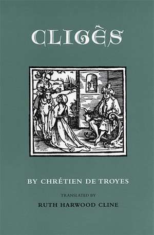 Cliges de Chretien De Troyes