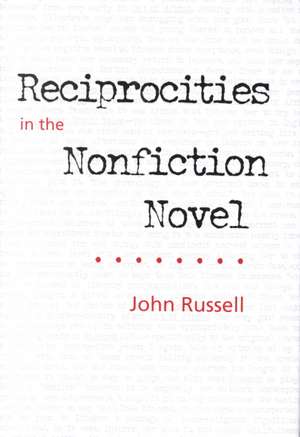 Reciprocities in the Nonfiction Novel de John Russell