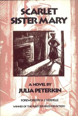 Scarlet Sister Mary de Julia Mood Peterkin