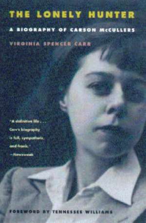 The Lonely Hunter de Virginia Spencer Carr