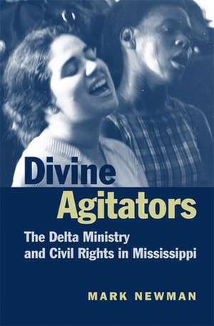 Divine Agitators de Mark Newman