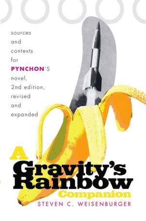 A Gravity's Rainbow Companion: Sources and Contexts for Pynchon's Novel de Steven C. Weisenburger