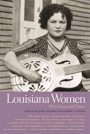 Louisiana Women: Their Lives and Times de Janet Allured