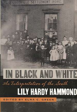 In Black and White: An Interpretation of the South de Lily Hardy Hammond