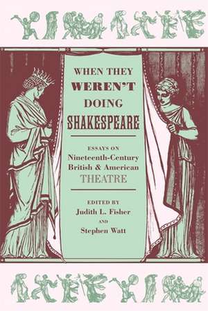 When They Weren't Doing Shakespeare de Judith L. Fisher