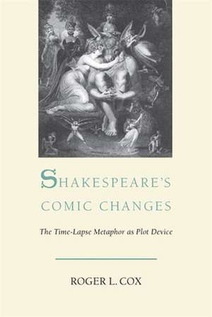 Shakespeare's Comic Changes de Roger L. Cox