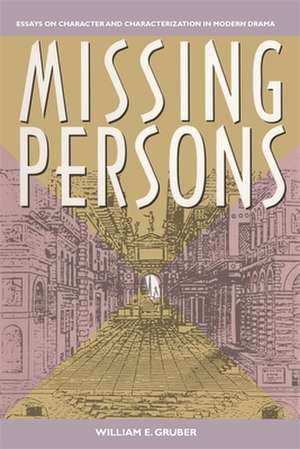 Missing Persons de William E. Gruber