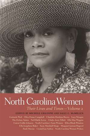 North Carolina Women: Their Lives and Times de Ann Chirhart