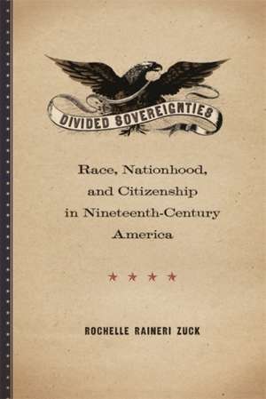 Divided Sovereignties de Rochelle Raineri Zuck