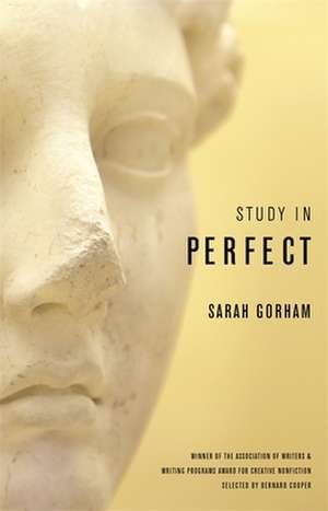 Study in Perfect de Sarah Gorham