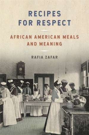 Recipes for Respect de Rafia Zafar