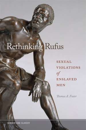 Rethinking Rufus de Thomas A. Foster