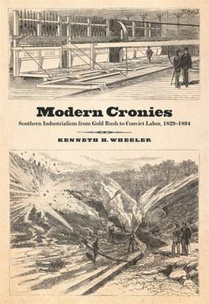 Modern Cronies de Kenneth H Wheeler